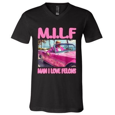 M.I.L.F Man I Love Felons Funny Trump Pink 2024 Election V-Neck T-Shirt