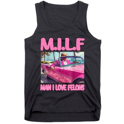 M.I.L.F Man I Love Felons Funny Trump Pink 2024 Election Tank Top