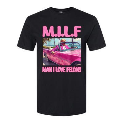 M.I.L.F Man I Love Felons Funny Trump Pink 2024 Election Softstyle CVC T-Shirt