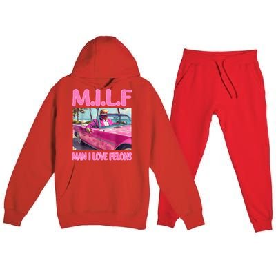 M.I.L.F Man I Love Felons Funny Trump Pink 2024 Election Premium Hooded Sweatsuit Set