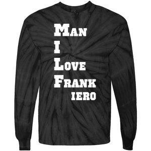 Milf Man I Love Frank Iero Tie-Dye Long Sleeve Shirt