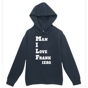 Milf Man I Love Frank Iero Urban Pullover Hoodie