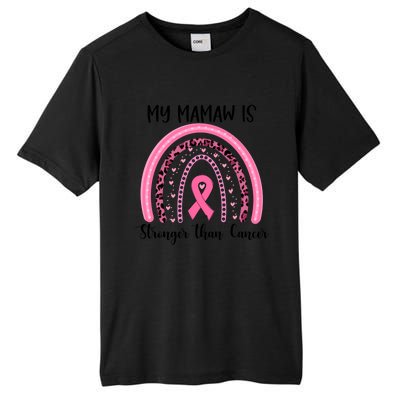 My Mamaw Is Stronger Than Cancer Breast Cancer Awareness Gift Tall Fusion ChromaSoft Performance T-Shirt