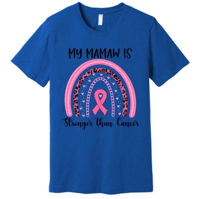 My Mamaw Is Stronger Than Cancer Breast Cancer Awareness Gift Premium T-Shirt