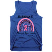 My Mamaw Is Stronger Than Cancer Breast Cancer Awareness Gift Tank Top