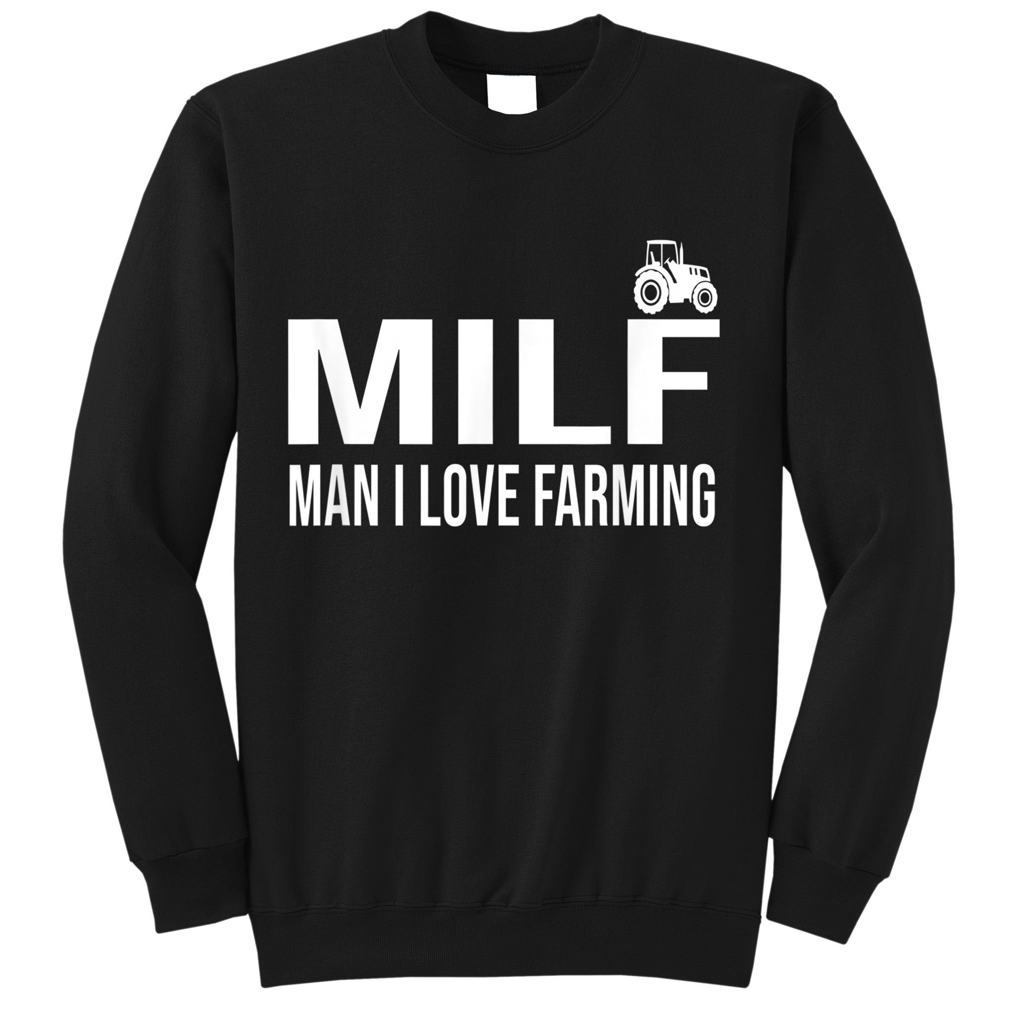 Milf Man I Love Farming Kansas State Football Fan Sweatshirt