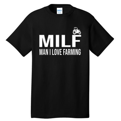 Milf Man I Love Farming Kansas State Football Fan Tall T-Shirt