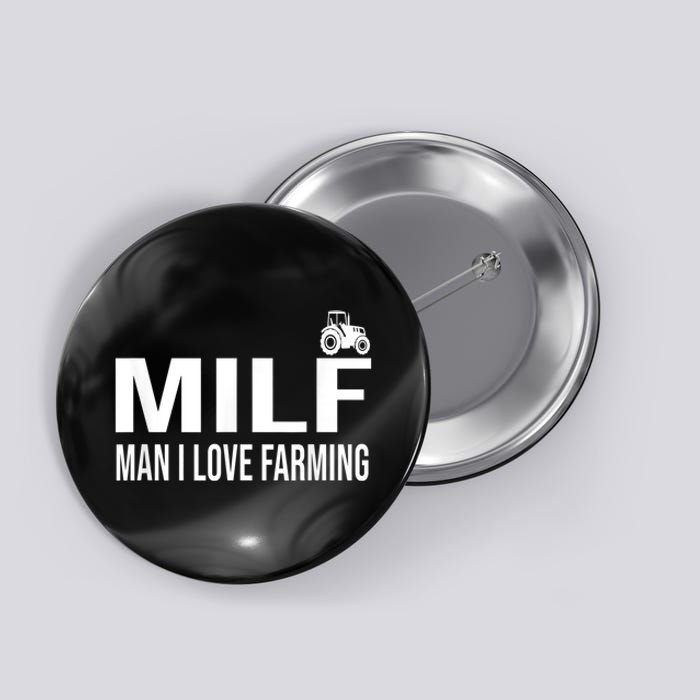 Milf Man I Love Farming Kansas State Football Fan Button