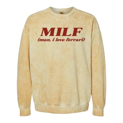 Milf Man I Love Ferrari Colorblast Crewneck Sweatshirt