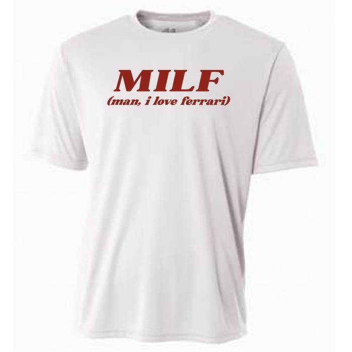 Milf Man I Love Ferrari Cooling Performance Crew T-Shirt