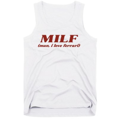 Milf Man I Love Ferrari Tank Top