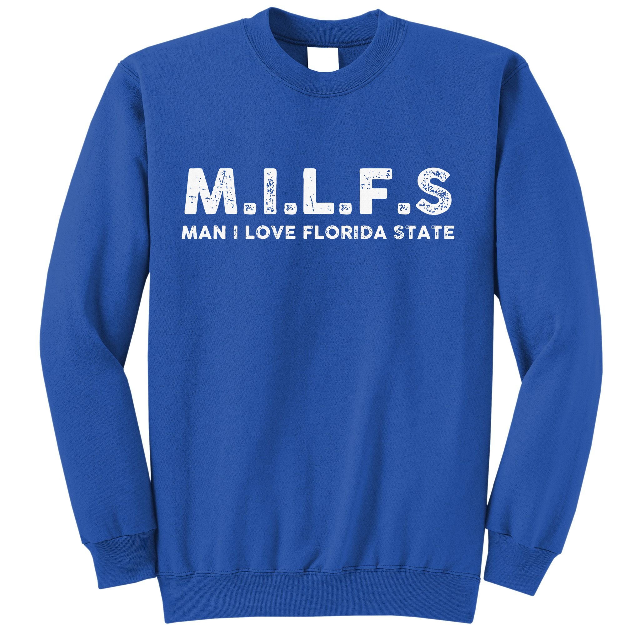 MILFS Man I Love Florida States Vintage Sweatshirt
