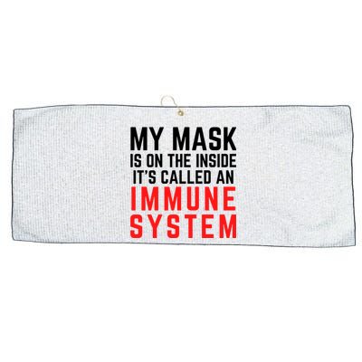 My Mask Is On The Inside Its Called An Immune System Funny Great Gift Large Microfiber Waffle Golf Towel