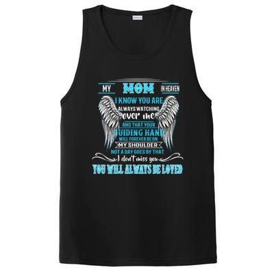 My Mom In Heaven You Will Always Be Loved Missing My Mother Gift PosiCharge Competitor Tank