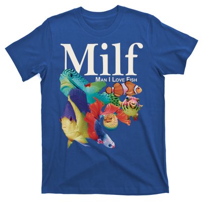 Milf Man I Love Fish Funny T-Shirt