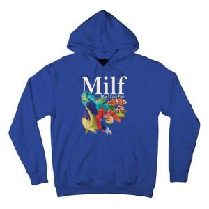 Milf Man I Love Fish Funny Tall Hoodie