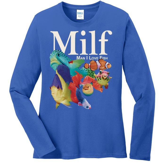 Milf Man I Love Fish Funny Ladies Long Sleeve Shirt