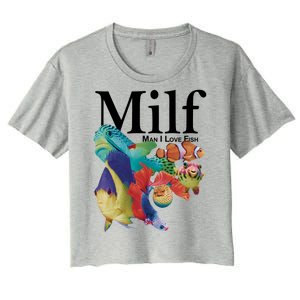 Milf Man I Love Fish Funny Women's Crop Top Tee