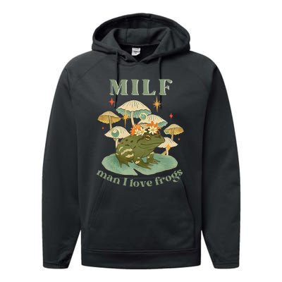 Milf Man I Love Frogs Vintage Retro Frog And Fungi Mushroom Performance Fleece Hoodie