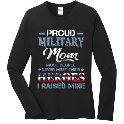 Military Mom I Raised My Hero America American Armed Forces Ladies Long Sleeve Shirt