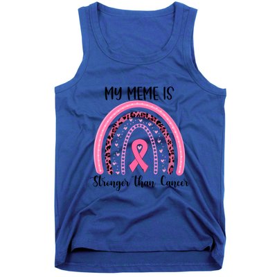 My Meme Is Stronger Than Cancer Breast Cancer Awareness Gift Tank Top