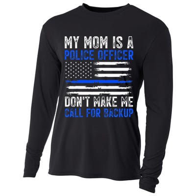 My Mom Is A Police Officer Cooling Performance Long Sleeve Crew
