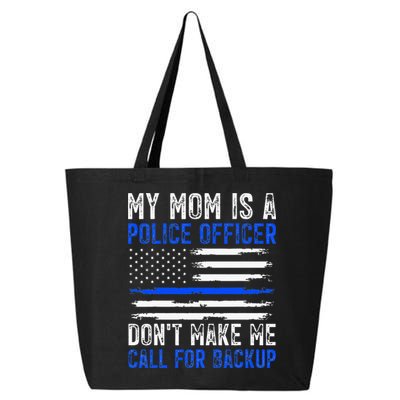 My Mom Is A Police Officer 25L Jumbo Tote