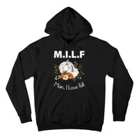 MILF Man I Love Fall Funny Seasonal Pumpkin Autumn Hoodie