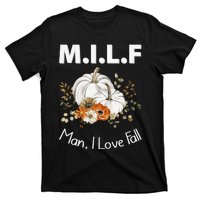 MILF Man I Love Fall Funny Seasonal Pumpkin Autumn T-Shirt