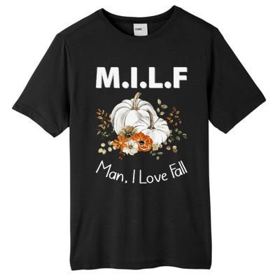 MILF Man I Love Fall Funny Seasonal Pumpkin Autumn Tall Fusion ChromaSoft Performance T-Shirt