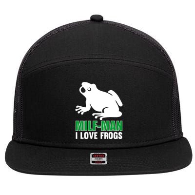 MILF Man I Love Frogs Funny Frog 7 Panel Mesh Trucker Snapback Hat