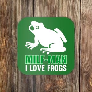 MILF Man I Love Frogs Funny Frog Coaster