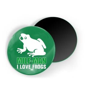 MILF Man I Love Frogs Funny Frog Magnet