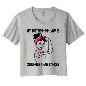 My MotherInLaw Is Stronger Than Cancer Breast Cancer Great Gift Women's Crop Top Tee