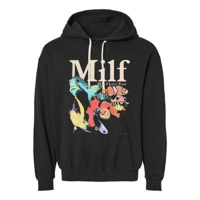 Milf Man I Love Fish Garment-Dyed Fleece Hoodie