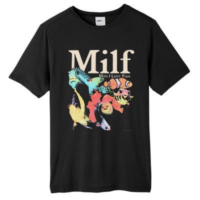 Milf Man I Love Fish Tall Fusion ChromaSoft Performance T-Shirt