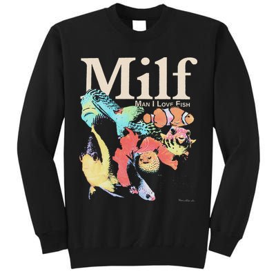 Milf Man I Love Fish Tall Sweatshirt