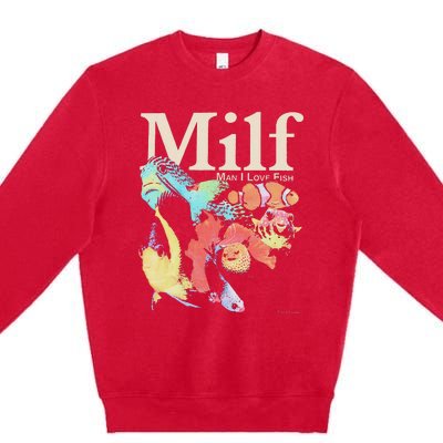 Milf Man I Love Fish Premium Crewneck Sweatshirt