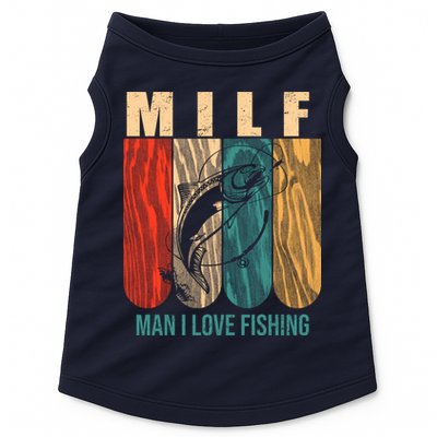 Milf Man I Love Fishing Vintage Doggie Tank
