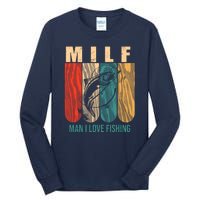 Milf Man I Love Fishing Vintage Tall Long Sleeve T-Shirt