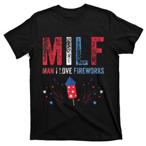 MILF Man I Love Fireworks Funny American 4th Of July Men T-Shirt