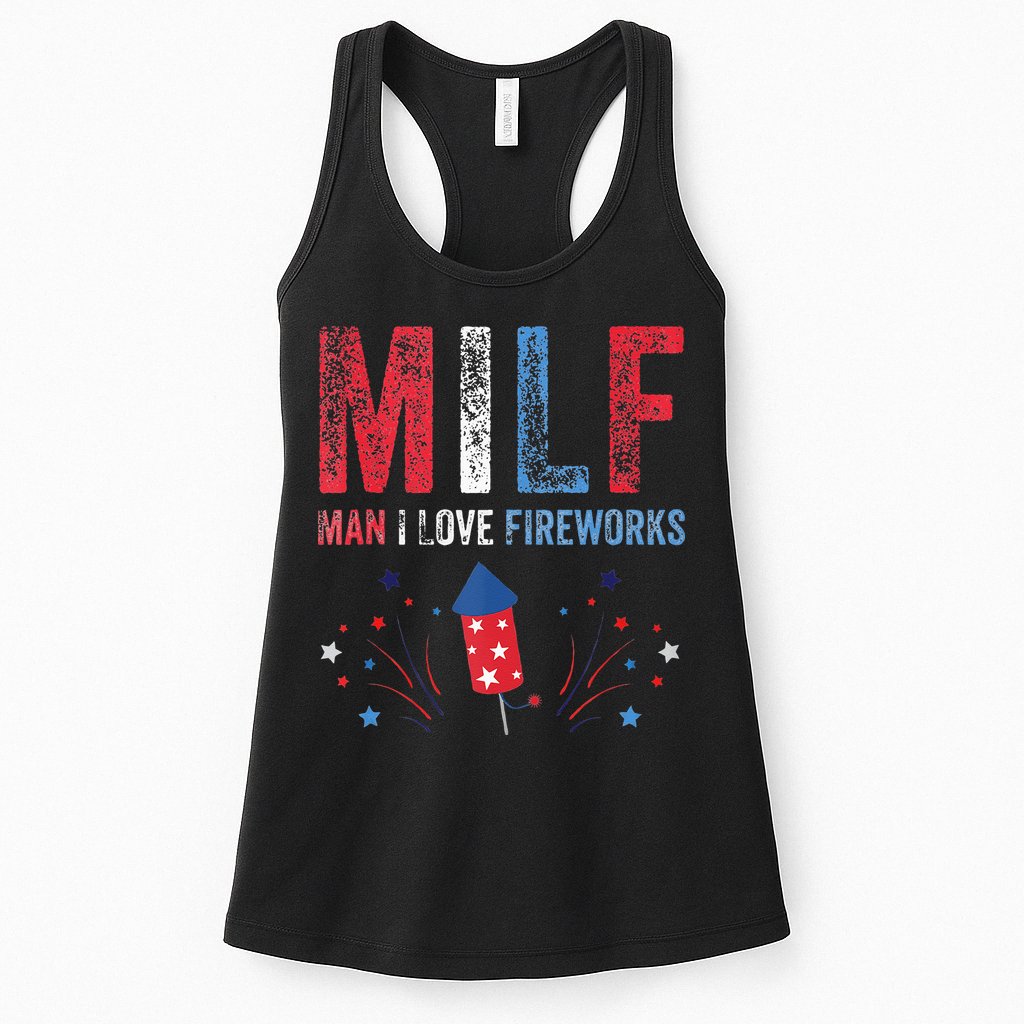 MILF Man I Love Fireworks Funny American 4th Of July Men Womens Tank Top
