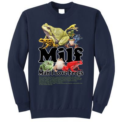 Milf Man I Love Frogs Tall Sweatshirt