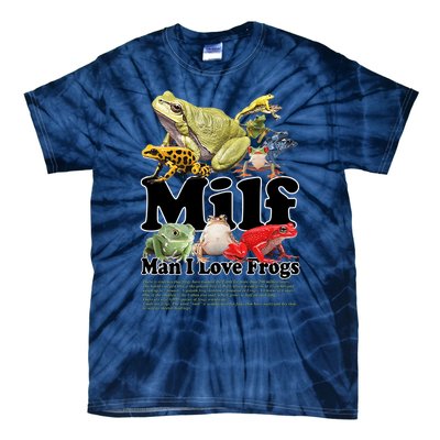 Milf Man I Love Frogs Tie-Dye T-Shirt