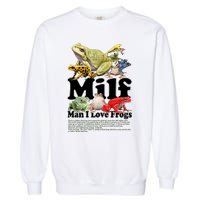 Milf Man I Love Frogs Garment-Dyed Sweatshirt