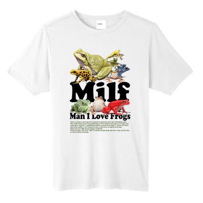 Milf Man I Love Frogs Tall Fusion ChromaSoft Performance T-Shirt