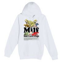 Milf Man I Love Frogs Premium Pullover Hoodie