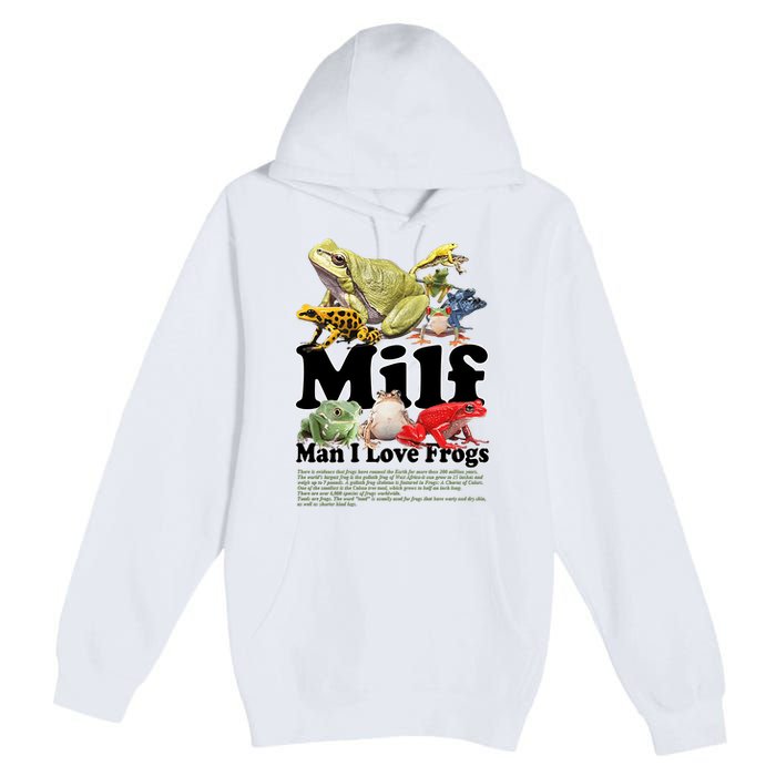 Milf Man I Love Frogs Premium Pullover Hoodie