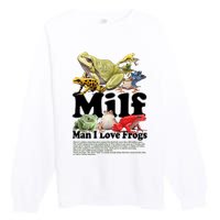 Milf Man I Love Frogs Premium Crewneck Sweatshirt