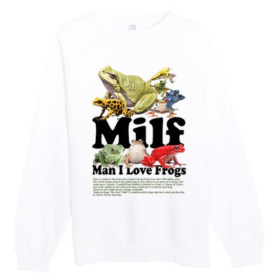 Milf Man I Love Frogs Premium Crewneck Sweatshirt